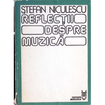 REFLECTII DESPRE MUZICA