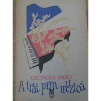 A TRAI PRIN MUZICA