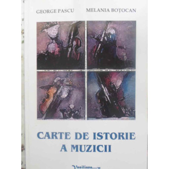 CARTE DE ISTORIE A MUZICII