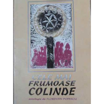 CELE MAI FRUMOASE COLINDE