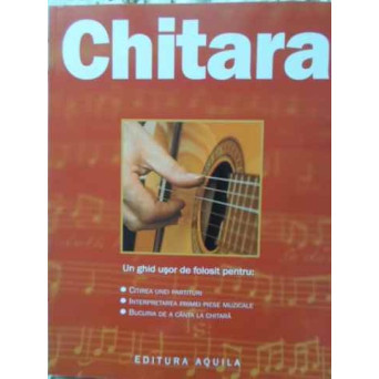 CHITARA, UN GHID USOR