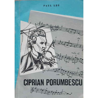 CIPRIAN PORUMBESCU. MONOGRAFIE