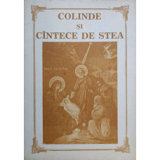 COLINDE SI CANTECE DE STEA