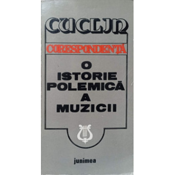 CORESPONDENTA. O ISTORIE POLEMICA A MUZICII