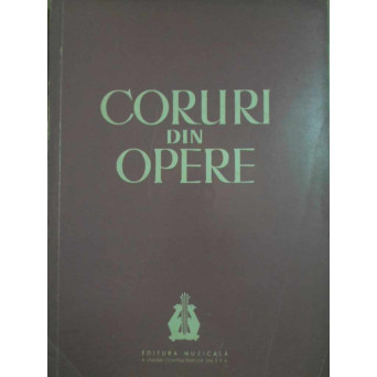CORURI DIN OPERE (PARTITURA)