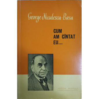 CUM AM CANTAT EU...