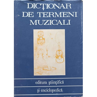 DICTIONAR DE TERMENI MUZICALI