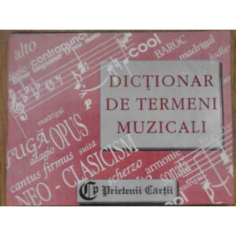 DICTIONAR DE TERMENI MUZICALI