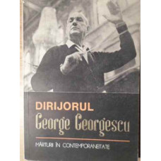 DIRIJORUL GEORGE GEORGESCU
