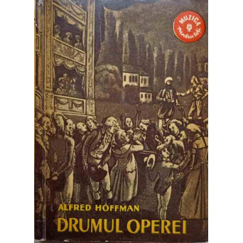 DRUMUL OPEREI