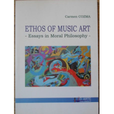 ETHOS OF MUSIC ART. ESSAYS IN MORAL PHILOSOPHY