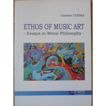 ETHOS OF MUSIC ART. ESSAYS IN MORAL PHILOSOPHY