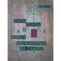 GHID PENTRU MUZICA INSTRUMENTALA DE CAMERA