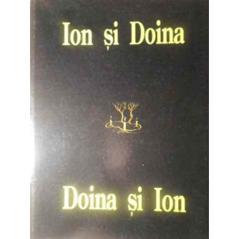 ION SI DOINA DOINA SI ION EXEMPLAR DAT DIN 500 EX. LICITATE PT INALTAREA MONUMENTULUI DOINA SI ION