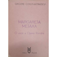 MARGARETA METAXA. O VOCE A OPEREI ROMANE