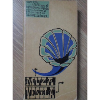 MUZA VESELA. ANECDOTE, AFORISME, INSTANTANEE MUZICALE