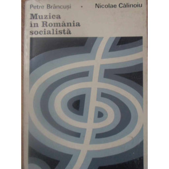 MUZICA IN ROMANIA SOCIALISTA