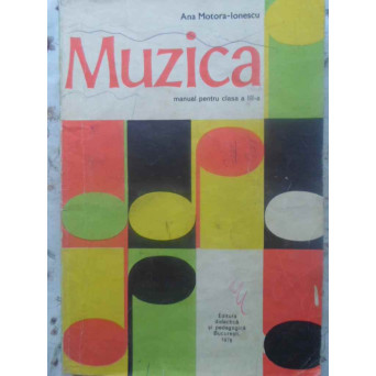 MUZICA. MANUAL PENTRU CLASA A III-A
