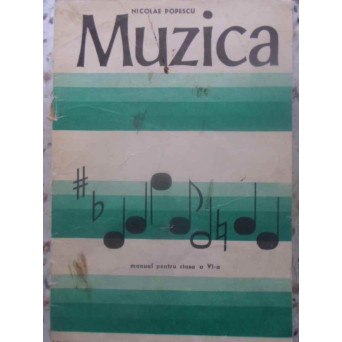 MUZICA MANUAL PENTRU CLASA A VI-A