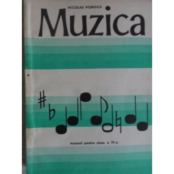 MUZICA MANUAL PENTRU CLASA A VI-A