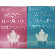 MUZICA SI LITERATURA. SCRIITORI ROMANI VOL.1-2