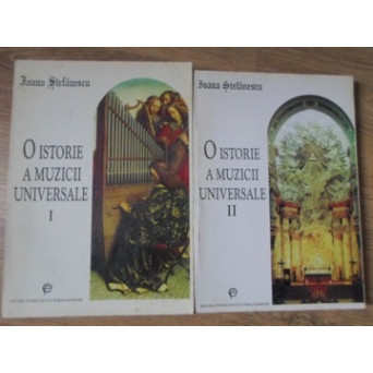 O ISTORIE A MUZICII UNIVERSALE VOL.1-2 DE LA ORFEU LA BACH. DE LA BACH LA BEETHOVEN