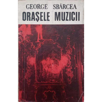 ORASELE MUZICII