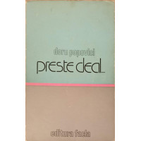 PRESTE DEAL... VIATA COMPOZITORULUI ION VIDU PRESTE DEAL... VIATA COMPOZITORULUI ION VIDU