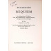REQUIEM KV 626 FUR 4 SINGSTIMMEN, 2 VIOLINEN, VIOLA, ETC. (PARTITURA MUZICALA)