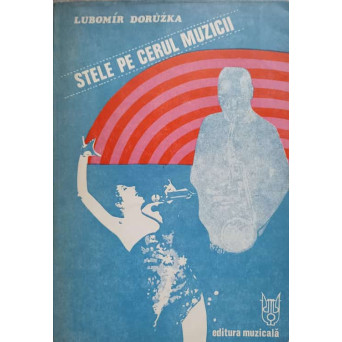 STELE PE CERUL MUZICII. EVOLUTIA MUZICII USOARE UNIVERSALE