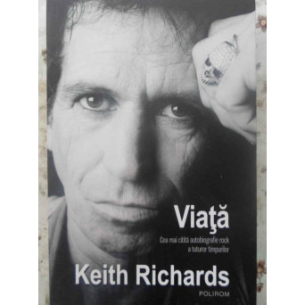 VIATA (CEA MAI CITITA AUTOBIOGRAFIE ROCK A TUTUROR TIMPURILOR)