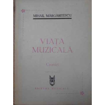 VIATA MUZICALA CRONICI