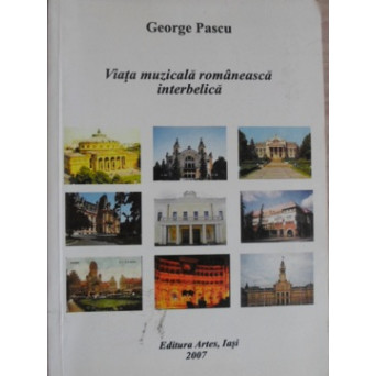 VIATA MUZICALA ROMANEASCA INTERBELICA