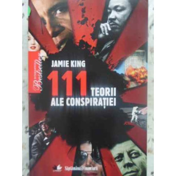 111 TEORII ALE CONSPIRATIEI
