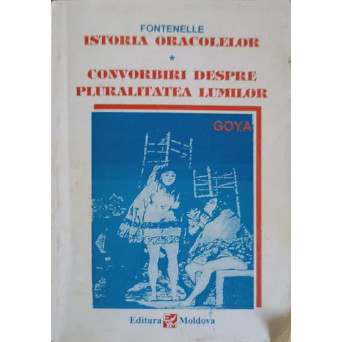 ISTORIA ORACOLELOR. CONVORBIRI DESPRE PLURALITATEA LUMILOR