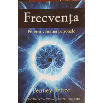 FRECVENTA. PUTEREA VIBRATIEI PERSONALE