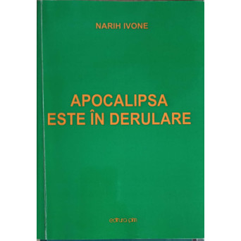 APOCALIPSA ESTE IN DERULARE