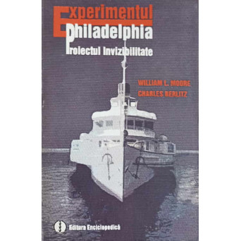 EXPERIMENTUL PHILADELPHIA. PROIECTUL INVIZIBILITATE