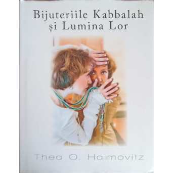 BIJUTERIILE KABBALAH SI LUMINA LOR