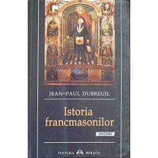 ISTORIA FRANCMASONILOR
