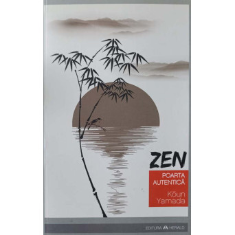ZEN. POARTA AUTENTICA