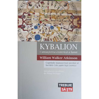 KYBALION, CUNOASTEREA EZOTERICA A LUMII