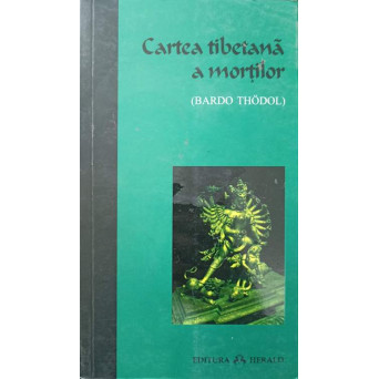CARTEA TIBETANA A MORTILOR (BARDO THODOL)