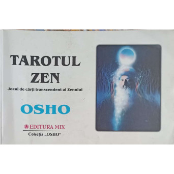 TAROTUL ZEN. JOCUL DE CARTI TRANSCENDENT AL ZENULUI