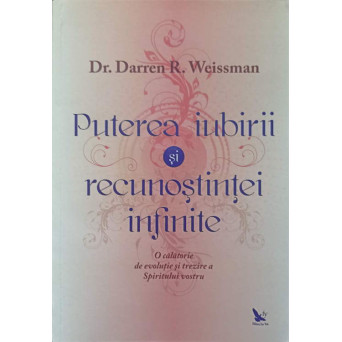 PUTEREA IUBIRII SI RECUNOSTINTEI INFINITE