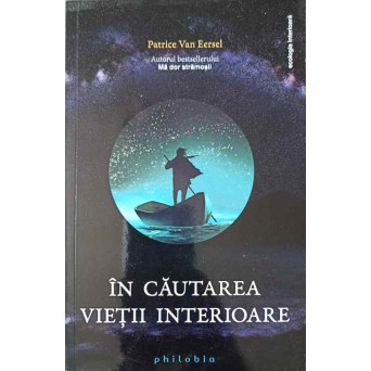 IN CAUTAREA VIETII INTERIOARE