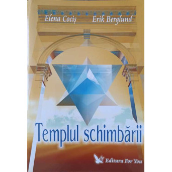 TEMPLUL SCHIMBARII