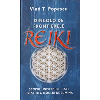 DINCOLO DE FRONTIERELE REIKI