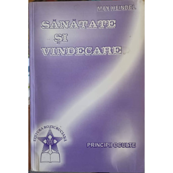 SANATATE SI VINDECARE, PRINCIPII OCULTE