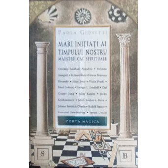 MARI INITIATI AI TIMPULUI NOSTRU
